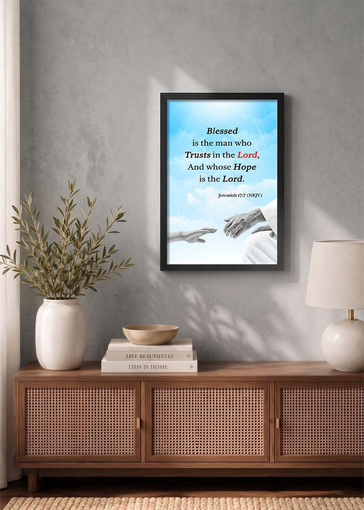Holy Frames Blessed Is the Man Who Trusts in the Lord Jeremiah 17:7 Bible verse frame on wall — Jeremiah Scripture home decor mockup
