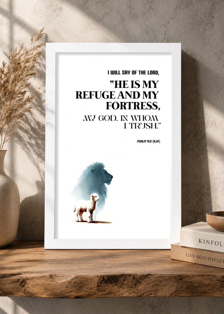 Holy Frames – He Is My Refuge and My Fortress – Psalm 91:2 Christian wall frame product photo, English, black frame