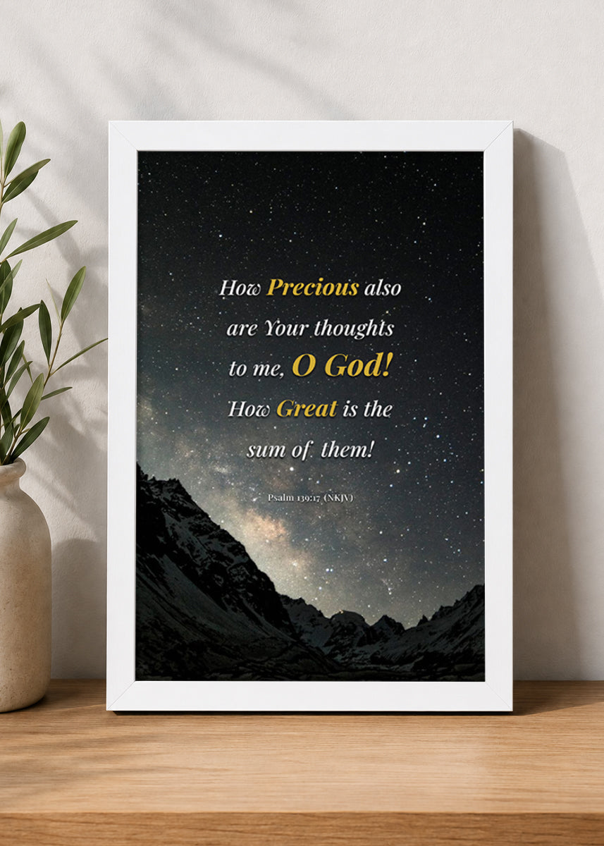 Holy Frames How Precious Are Your Thoughts to Me Psalm 139:17 English White Bible verse wall frame — How precious also are Your thoughts to me, O God! How great is the sum of them!