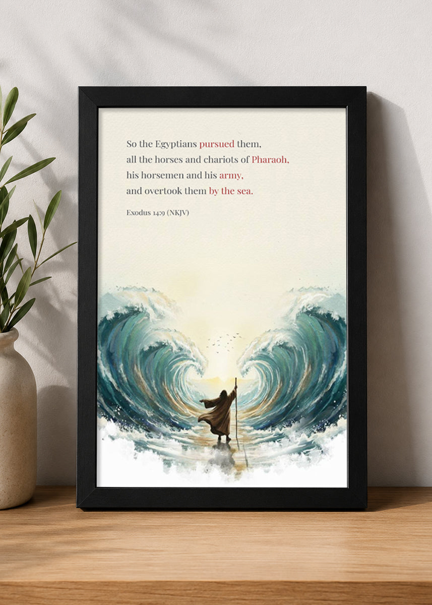 HolyFrames The Egyptians Pursued Them Exodus 14:9 English black Christian Bible verse wall frame — shop framed Scripture art